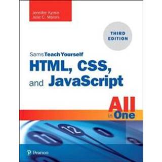 HTML, CSS, and JavaScript All in One