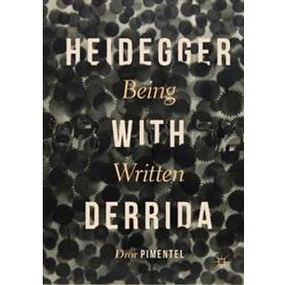 Heidegger with Derrida