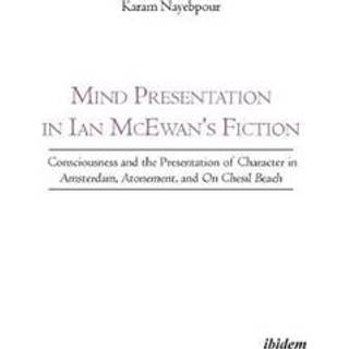 Mind Presentation in Ian McEwan's Fiction