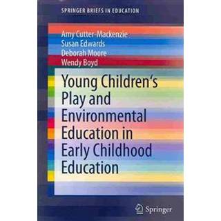 Young Children's Play and Environmental Education in Early Childhood Education