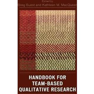 Handbook for Team-Based Qualitative Research