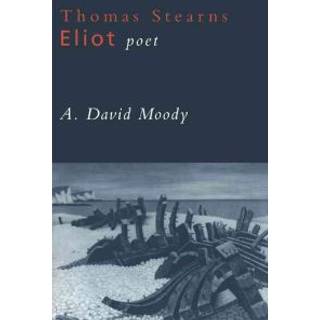 Thomas Stearns Eliot: Poet