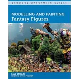 Modelling and Painting Fantasy Figures