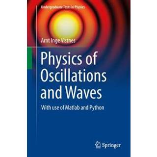 Physics of Oscillations and Waves