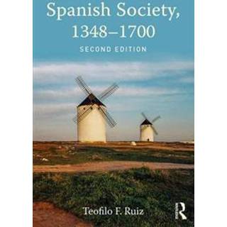 Spanish Society, 1348-1700