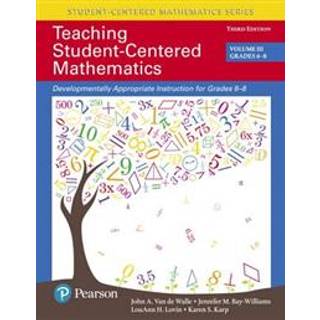 Teaching Student-Centered Mathematics