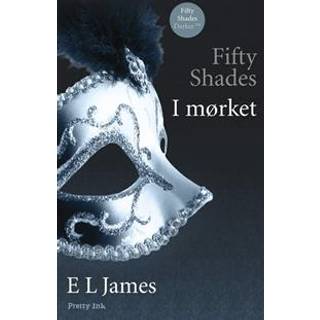 Fifty shades - I mørket af E L James