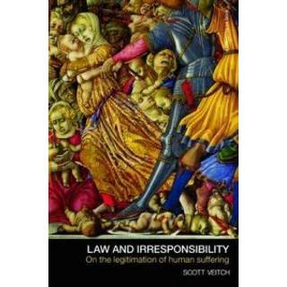 Law and Irresponsibility