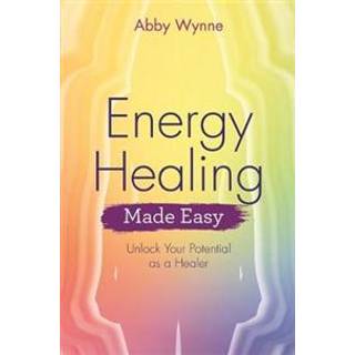 Energy Healing Made Easy