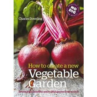 How to Create a New Vegetable Garden