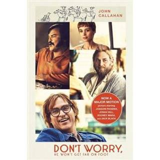 Don't Worry, He Won't Get Far On Foot