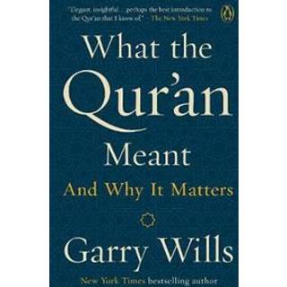 What the Qur'an Meant