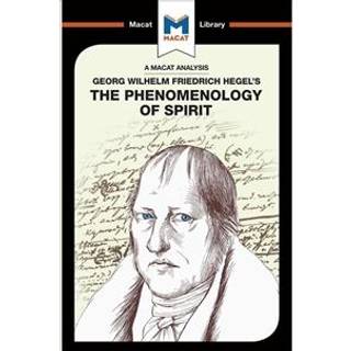 An Analysis of G.W.F. Hegel's Phenomenology of Spirit