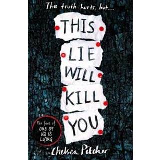 This Lie Will Kill You