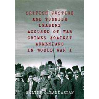 British Justice and Turkish Leaders