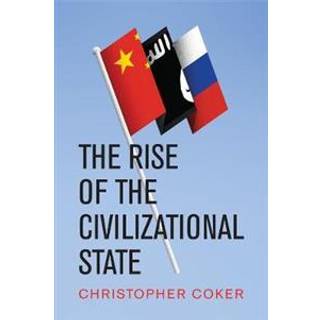 The Rise of the Civilizational State