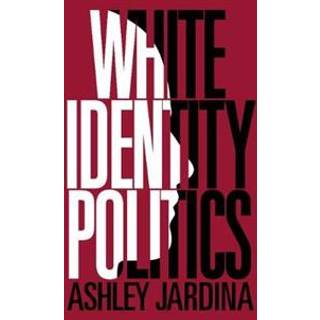 White Identity Politics