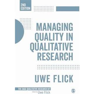 Managing Quality in Qualitative Research