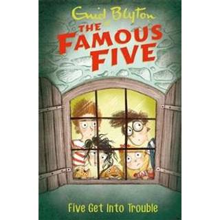 Famous Five: Five Get Into Trouble