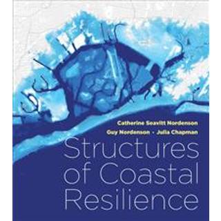 Structures of Coastal Resilience