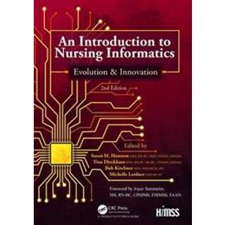An Introduction to Nursing Informatics, Evolution, and Innovation, 2nd Edition