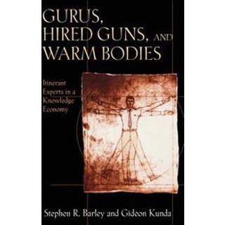 Gurus, Hired Guns, and Warm Bodies