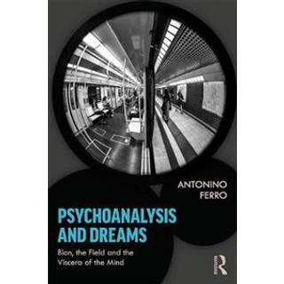 Psychoanalysis and Dreams