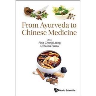 From Ayurveda To Chinese Medicine
