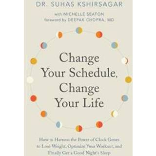Change Your Schedule, Change Your LIfe