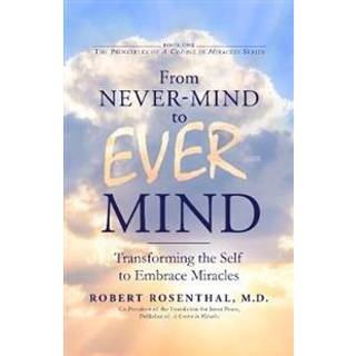 From Never-Mind to Ever-Mind