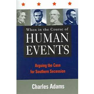 When in the Course of Human Events