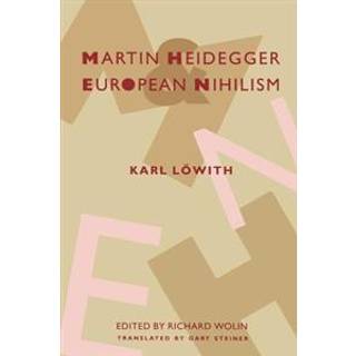 Martin Heidegger and European Nihilism