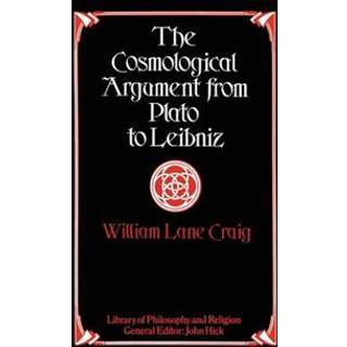 The Cosmological Argument from Plato to Leibniz