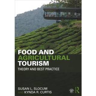 Food and Agricultural Tourism