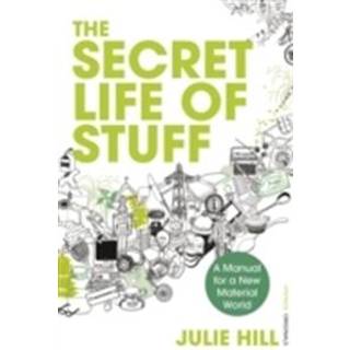The Secret Life of Stuff