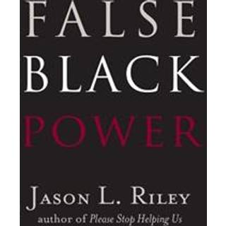 False Black Power?