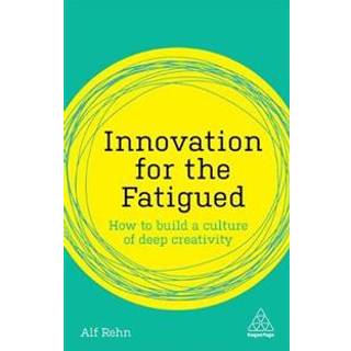 Innovation for the Fatigued