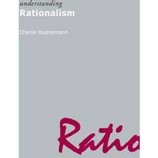Understanding Rationalism