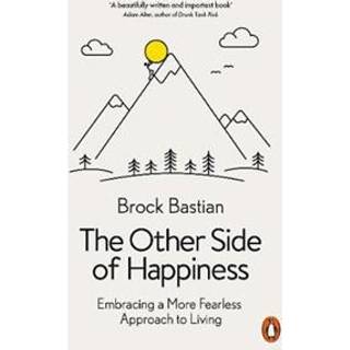 The Other Side of Happiness