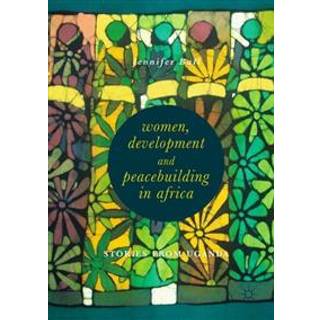 Women, Development and Peacebuilding in Africa
