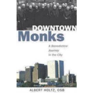 Downtown Monks