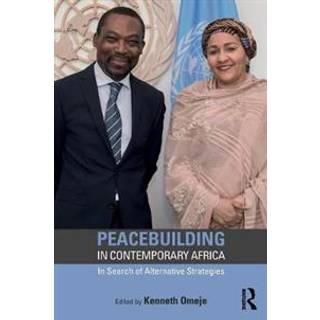 Peacebuilding in Contemporary Africa