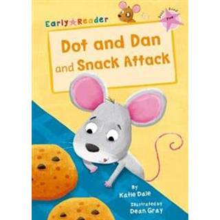 Dot and Dan and Snack Attack
