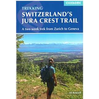 Switzerland's Jura Crest Trail