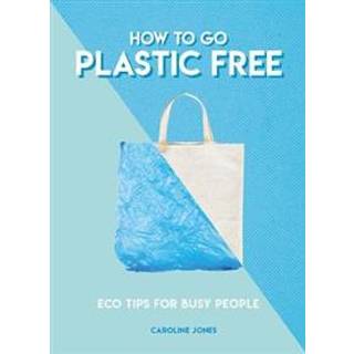 How to Go Plastic Free