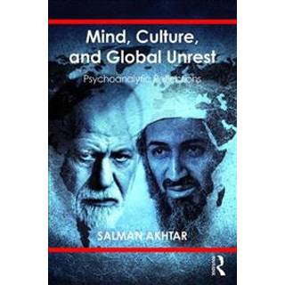 Mind, Culture, and Global Unrest