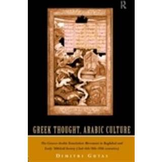 Greek Thought, Arabic Culture