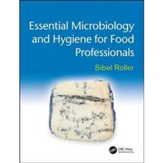 Essential Microbiology and Hygiene for Food Professionals