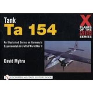 X Planes of the Third Reich - An Illustrated Series on Germany’s Experimental Aircraft of World War II