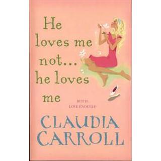 He Loves Me Not...He Loves Me